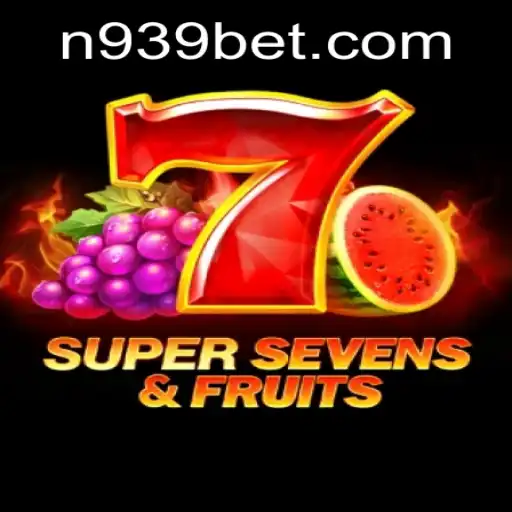 Exploring the Exciting World of 7SuperSevensFruits with 939bet